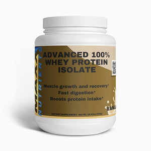 Advanced 100% Whey Protein Isolate – Vanilla Flavor